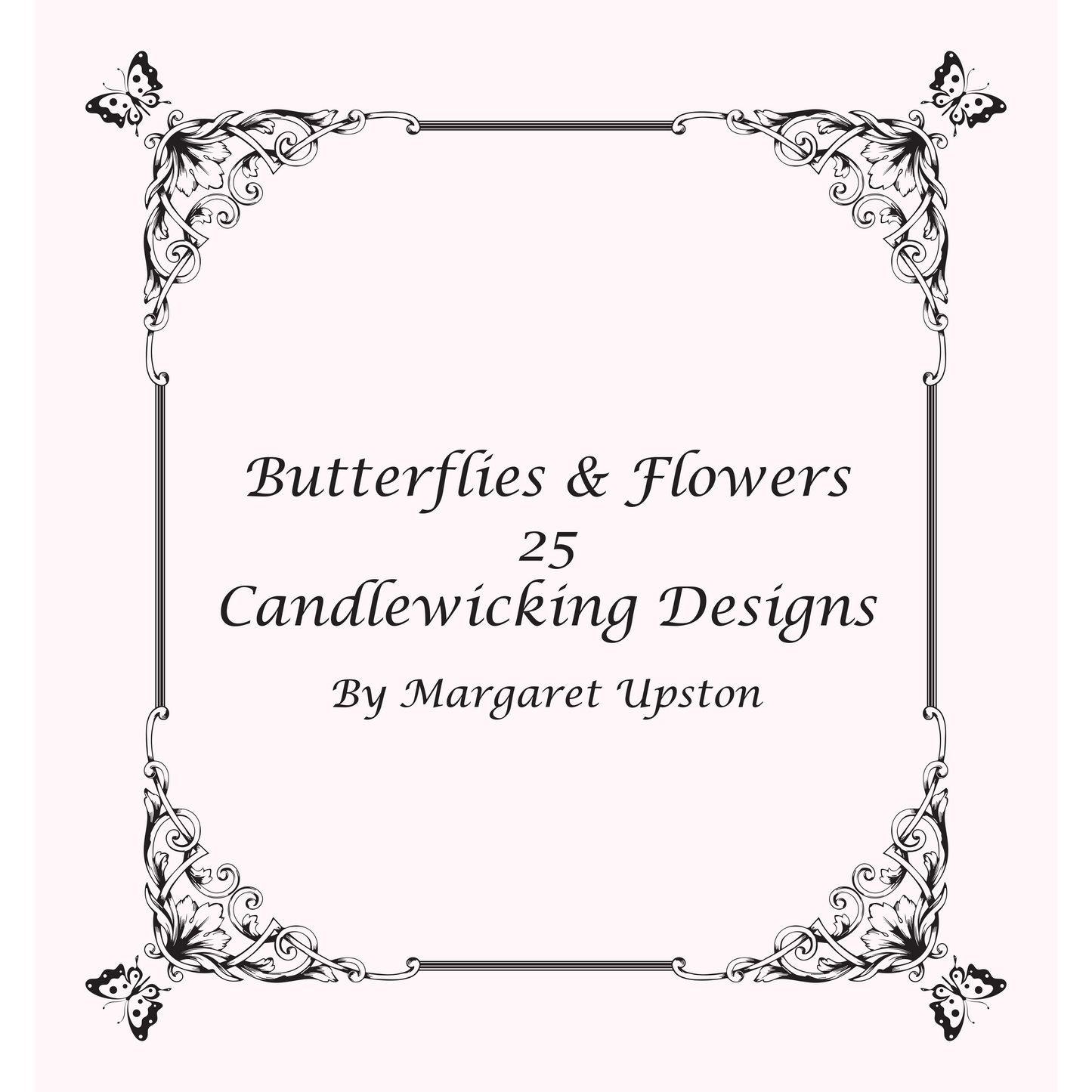 Butterflies & Flowers - Candlewicking Book